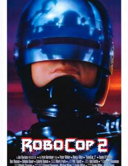  2 / RoboCop 2 (1990) HD 720 (RU, ENG)
