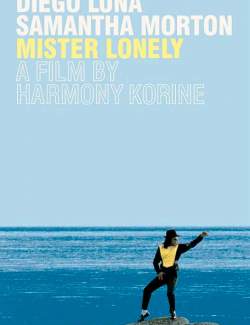   / Mister Lonely (2006) HD 720 (RU, ENG)