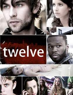  / Twelve (2010) HD 720 (RU, ENG)