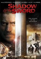  / Shadow of the Sword (2005) HD 720 (RU, ENG)