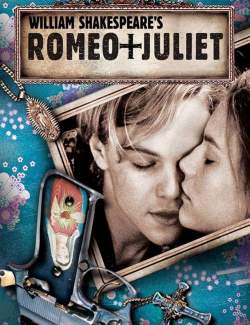  +  / Romeo + Juliet (1996) HD 720 (RU, ENG)