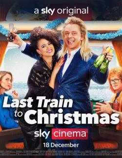     / Last Train to Christmas (2021) HD 720 (RU, ENG)