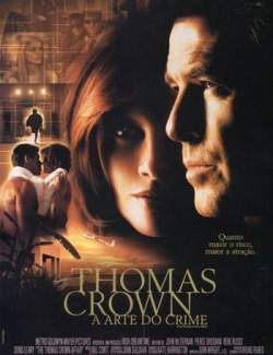    / The Thomas Crown Affair (1999) HD 720 (RU, ENG)
