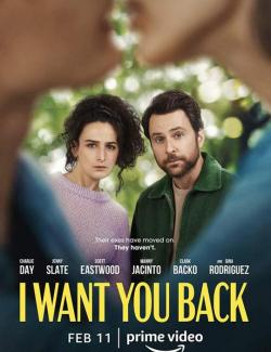     / I Want You Back (2022) HD 720 (RU, ENG)