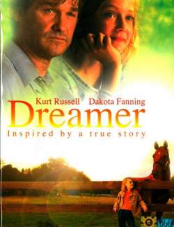  / Dreamer: Inspired by a True Story (2005) HD 720 (RU, ENG)