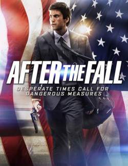   / After the Fall (2014) HD 720 (RU, ENG)