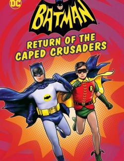 :     / Batman: Return of the Caped Crusaders (2016) HD 720 (RU, ENG)