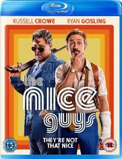   / The Nice Guys (2016)  HD 720 (RU, ENG)