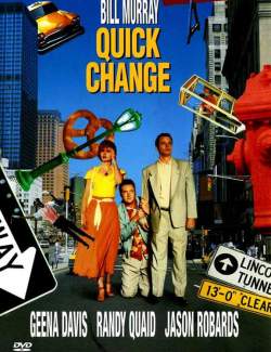   / Quick Change (1990) HD 720 (RU, ENG)
