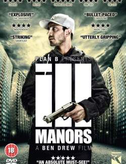   / Ill Manors (2012) HD 720 (RU, ENG)
