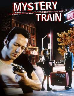   / Mystery Train (1989) HD 720 (RU, ENG)