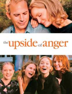   / The Upside of Anger (2004) HD 720 (RU, ENG)