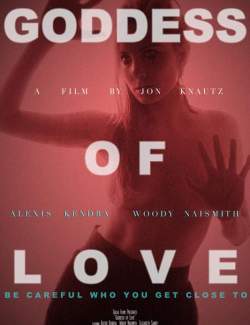   / Goddess of Love (2015) HD 720 (RU, ENG)