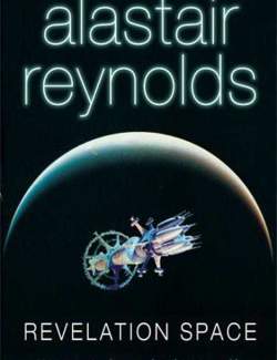   / Revelation Space (Reynolds, 2000)    