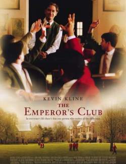   / The Emperor's Club (2002) HD 720 (RU, ENG)
