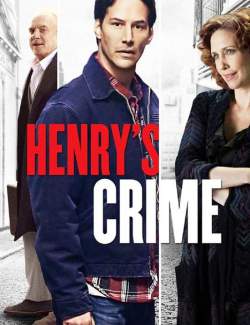     / Henry's Crime (2011) HD 720 (RU, ENG)