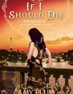     / If I Should Die (Plum, 2013)    