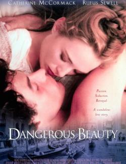   / Dangerous Beauty (1998) HD 720 (RU, ENG)