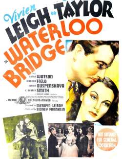   / Waterloo Bridge (1940) HD 720 (RU, ENG)
