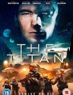  / The Titan (2018) HD 720 (RU, ENG)