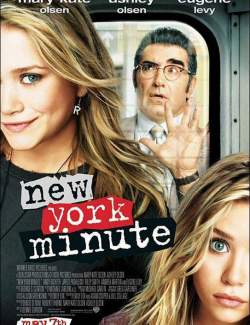  - / New York Minute (2004) HD 720 (RU, ENG)