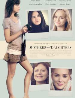   / Mothers and Daughters (2016) HD 720 (RU, ENG)