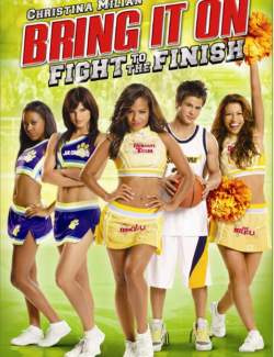 :   ! / Bring It On: Fight to the Finish (2009) HD 720 (RU, ENG)