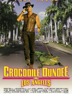    - / Crocodile Dundee in Los Angeles (2001) HD 720 (RU, ENG)
