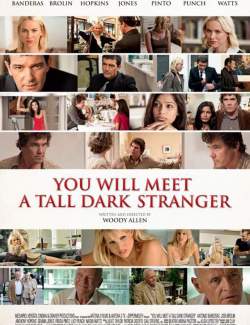     / You Will Meet a Tall Dark Stranger (2010) HD 720 (RU, ENG)