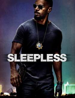   / Sleepless (2017) HD 720 (RU, ENG)