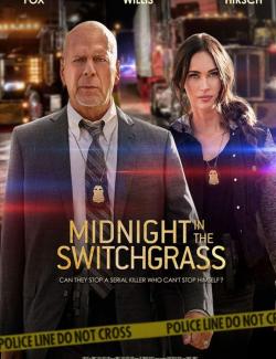     / Midnight in the Switchgrass (2021) HD 720 (RU, ENG)