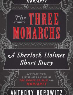   / The Three Monarchs (Horowitz, 2014)    