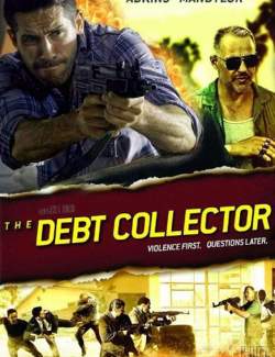  / The Debt Collector (2018) HD 720 (RU, ENG)