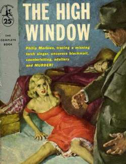   / The High Window (Chandler, 1942)