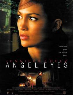   / Angel Eyes (2001) HD 720 (RU, ENG)