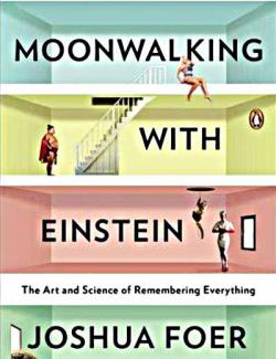     / Moonwalking with Einstein (Foer, 2011)    