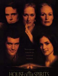   / The House of the Spirits (1993) HD 720 (RU, ENG)