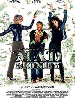   / Mad Money (2008) HD 720 (RU, ENG)