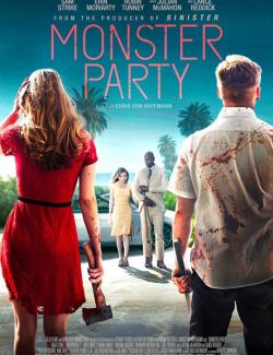   / Monster Party (2018) HD 720 (RU, ENG)