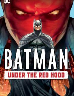 :   / Batman: Under the Red Hood (2010) HD 720 (RU, ENG)