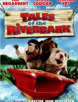   / Tales of the Riverbank (2008) HD 720 (RU, ENG)