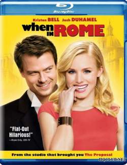    / When in Rome (2009) HD 720 (RU, ENG)