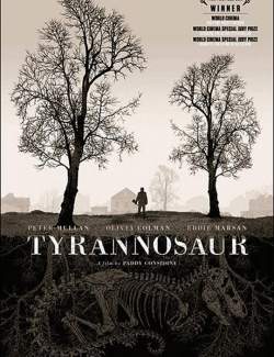  / Tyrannosaur (2011) HD 720 (RU, ENG)