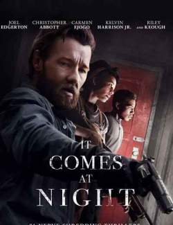    / It Comes at Night (2017) HD 720 (RU, ENG)