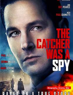   / The Catcher Was a Spy (2018) HD 720 (RU, ENG)