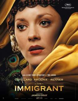   / The Immigrant (2013) HD 720 (RU, ENG)