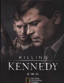   / Killing Kennedy (2013) HD 720 (RU, ENG)