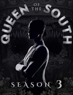   ( 3) / Queen of the South (season 3) (2018) HD 720 (RU, ENG)