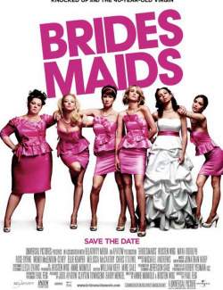    / Bridesmaids (2011) HD 720 (RU, ENG)