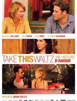  /   / Take This Waltz (2011) HD 720 (RU, ENG)